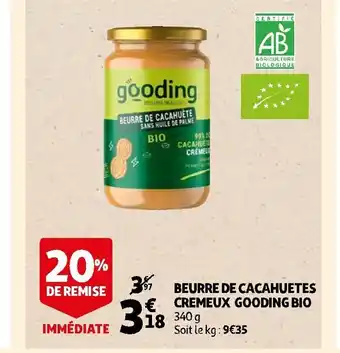 Auchan Beurre de Cacahuetes Cremeux Gooding Bio offre