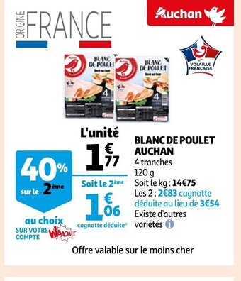 Auchan Blanc de Poulet Auchan offre