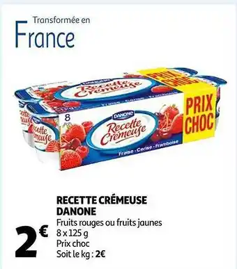 Auchan Recette crémeuse danone offre