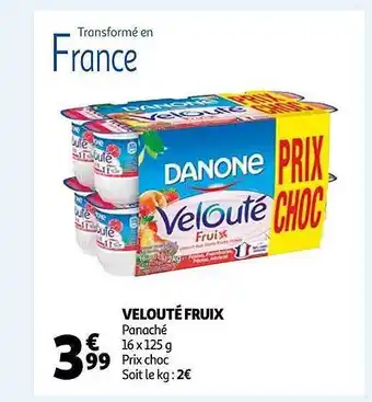 Auchan Velouté fruix danone offre