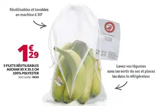 Auchan 3 filets réutilisable auchan offre