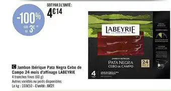 Casino Supermarchés Jambon ibérique pata negra cebo de campo 24 mois d'affinage labeyrie offre