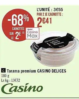 Casino Supermarchés Tarama premium casino délices offre