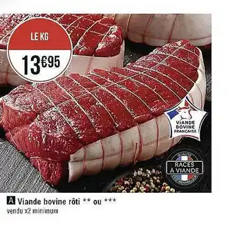 Casino Supermarchés Viande bovine rôti ** ou *** offre