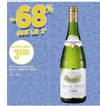 Casino Supermarchés Aop vin de savoie blanc abymes terre de savoie offre