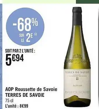 Casino Supermarchés Aop roussette de savoie terres de savoie offre