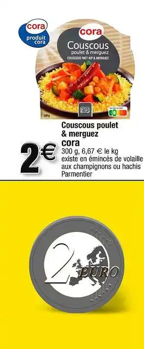Cora x Carrefour Couscous poulet & merguez cora offre