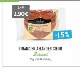 Naturalia Financier amandes cœur baramel offre