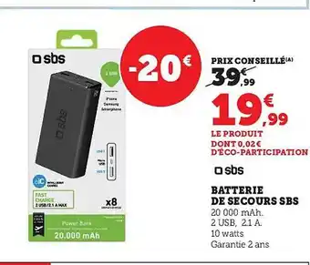 Super U Sbs batterie de secours offre