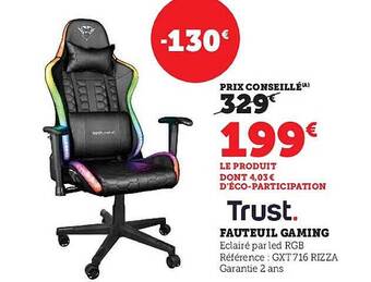 Super U Trust fauteuil gaming offre