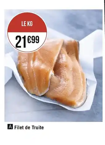 Géant Casino Filet de Truite offre