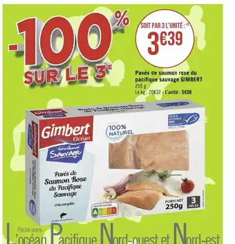 Géant Casino Paves de Saumon Rose Du Pacifique Sauvage Gimbert offre