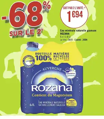 Géant Casino Eau Minerale Naturelle Gazeuse Rozana offre