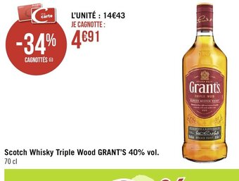 Géant Casino Scotch Whisky Triple Wood Grant's 40%vol offre