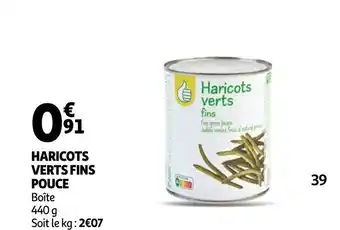 Auchan Haricots Verts Fins Pouce offre