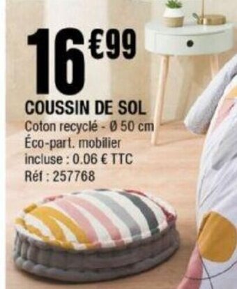 La Foir'Fouille Coussin de Sol offre