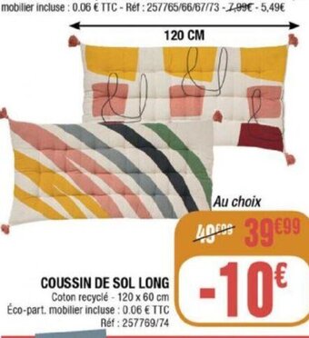 La Foir'Fouille Coussin de Sol Long offre