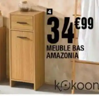 La Foir'Fouille Meuble Bas Amazonia offre
