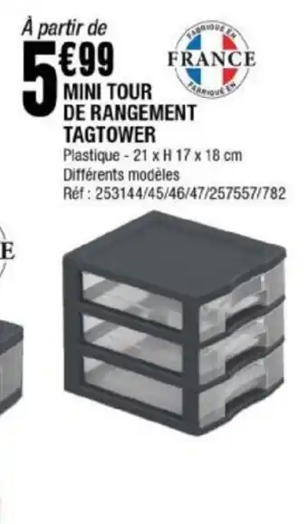 La Foir'Fouille Mini Tour de Rangement Tagtower offre