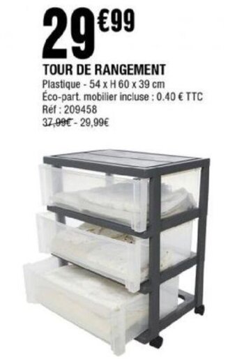 La Foir'Fouille Tour De Rangement offre