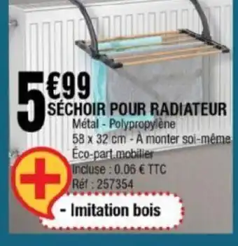 La Foir'Fouille Séchoir Pour Radiateur offre