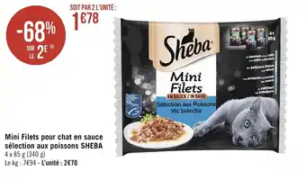 Géant Casino Mini Filets Pour Chat En Sauce selection Aux Poissons Sheba offre