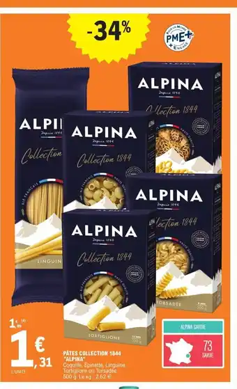 E.Leclerc Pates Collection 1844 Alpina offre