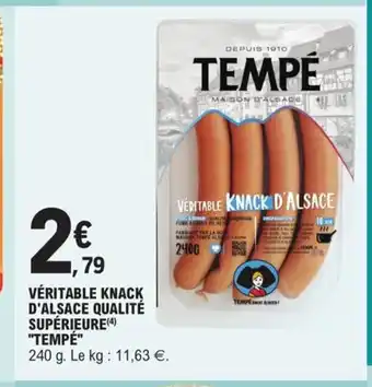 E.Leclerc Veritable Knack d'Alsace Qualite Superieure Tempe offre