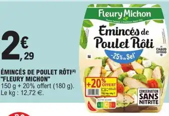 E.Leclerc Eminces de Poulet Roti Fleury Michon offre