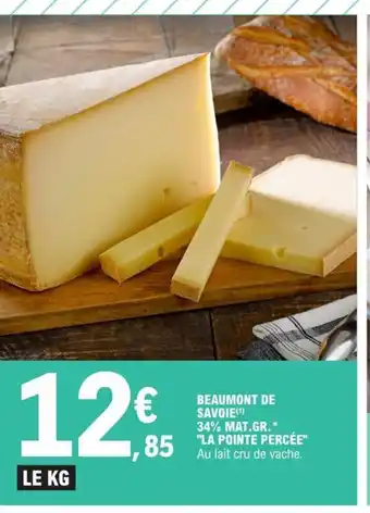 E.Leclerc Beaumont de Savoie 34% Mat Gr La Pointe Percee offre
