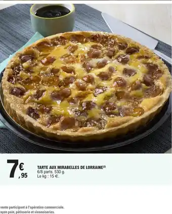 E.Leclerc Tarte Aux Mirabelles de Lorraine offre