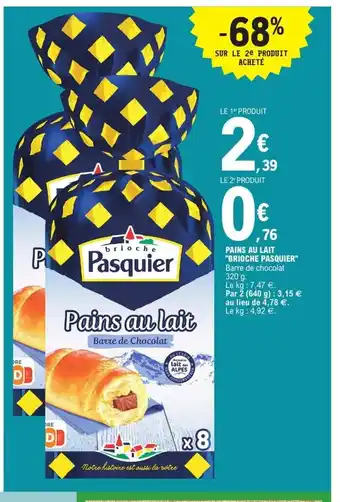 E.Leclerc Pains Au Lait Brioche Pasquier offre