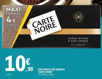 E.Leclerc Cafe Moulu Pur Arabica Carte Noire offre