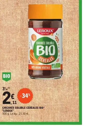 E.Leclerc Chicoree Soluble Cereales Bio Leroux offre