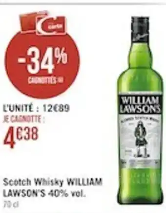 Casino Supermarchés Scotch Whisky William Lawson's 40%vol offre