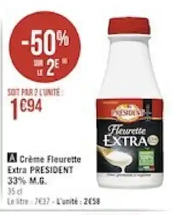 Casino Supermarchés Creme Fleurette Extra President offre