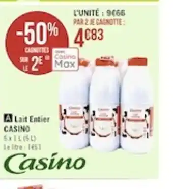 Casino Supermarchés Lait Entier Casino offre