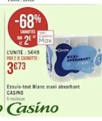 Casino Supermarchés Essuie Tout Blanc Maxi Absorbant Casino offre