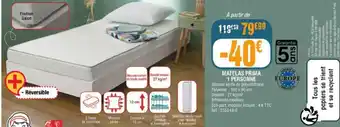 La Foir'Fouille Matelas Prima 1 Personne offre