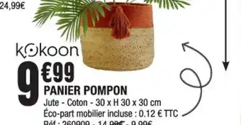 La Foir'Fouille Panier Pompon offre