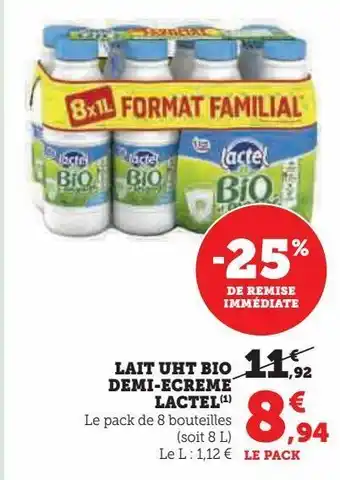 Super U Lait uht bio demi-ecreme lactel offre
