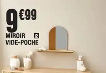 La Foir'Fouille Miroir Vide-Poche offre