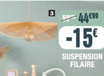 La Foir'Fouille Suspension Filaire offre