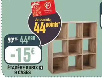 La Foir'Fouille Étagère Kubix 9 Cases offre