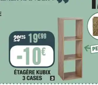 La Foir'Fouille Étagère kubix 3 Cases offre