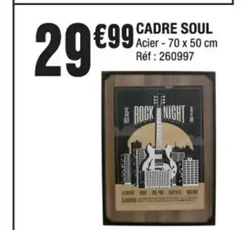 La Foir'Fouille Cadre Soul offre