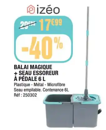 La Foir'Fouille Balai magique + Seau Essoreur À Pédale 6 L offre