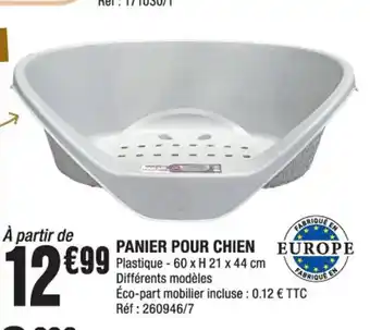 La Foir'Fouille Panier Pour Chien offre