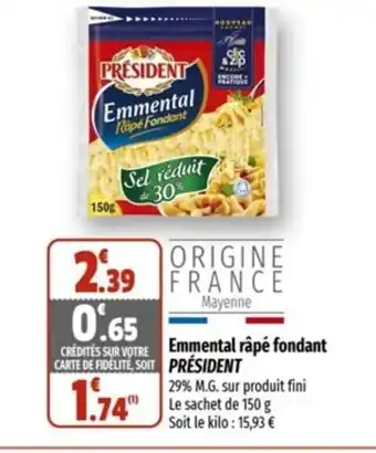 Coccimarket Emmental Râpé Fondant Président offre