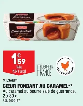 CĆur fondant au caramel MILSANI